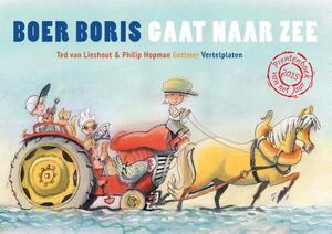 Boer Boris gaat naar zee vertelplaten - Ted van Lieshout Boer Boris gaat naar zee vertelplaten - Ted van Lieshout