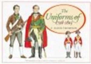 The uniforms of 1798-1803 - F. Glenn Thompson