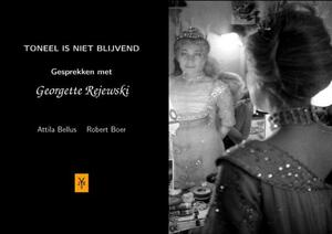 Toneel is niet blijvend - Atilla Bellus, Robert Boer