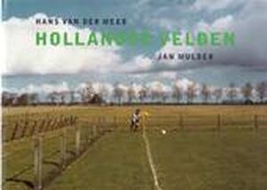 Hollandse Velden - H. van der Meer, J. Mulder Hollandse Velden - H. van der Meer, J. Mulder