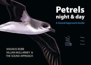 Petrels night and day - M. Robb, Killian Mullarney