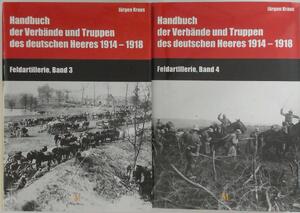Handbuch der Verbände und Truppen des deutschen Heeres 1914 - 1918 - Jürgen Kraus Handbuch der Verbände und Truppen des deutschen Heeres 1914 - 1918 - Jürgen Kraus