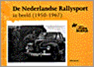De Nederlandse Rallysport in beeld (1950-1967) - D. Jetten De Nederlandse Rallysport in beeld (1950-1967) - D. Jetten