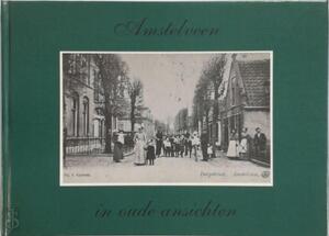 Amstelveen in oude ansichten - Luyten Amstelveen in oude ansichten - Luyten