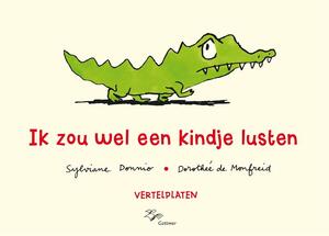 Vertelplaten Ik zou wel een kindje lusten - Sylviane Donnio, Dorothée de Monfreid Vertelplaten Ik zou wel een kindje lusten - Sylviane Donnio, Dorothée de Monfreid