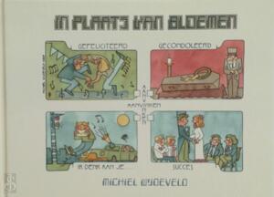 In plaats van bloemen - Michiel Wijdeveld
