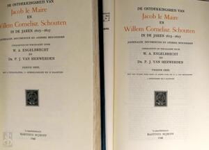 De ontdekkingsreis van Jacob le Maire en Willem Cornelisz. Schouten in de jaren 1615 - 1617 deel I & II - W.A. Engelbrecht