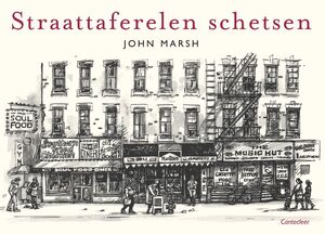 Straattaferelen schetsen - John Marsh Straattaferelen schetsen - John Marsh