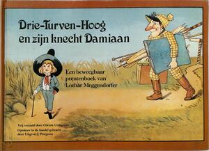 Drie-Turven-Hoog en zijn knecht Damiaan - Lothar Meggendorfer, Christa Umbgrove