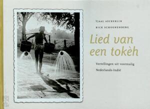 Lied van een tokèh - Tjaal Aeckerlin, Rick Schoonenberg