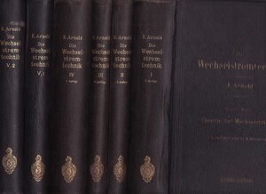 Die Wechselstromtechnik - E. Arnold Die Wechselstromtechnik - E. Arnold
