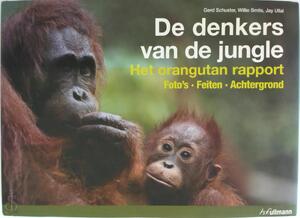 De denkers van de jungle - Gerd Schuster, Gerd Smits, Jay Ullal De denkers van de jungle - Gerd Schuster, Gerd Smits, Jay Ullal