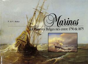 Marines des peintres belges nés entre 1750-1875 - P. Berko, V. Berko, Norbert Hostyn