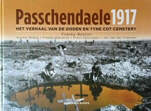 Passchendaele 1917 - Franky Bostyn Passchendaele 1917 - Franky Bostyn