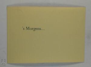 's Morgens... - Gerard Reve 's Morgens... - Gerard Reve