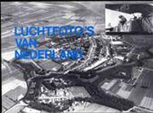 Luchtfoto's van Nederland - 