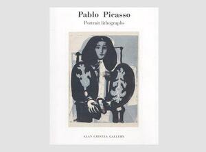 Pablo Picasso: Portrait Lithographs - Alan Cristea