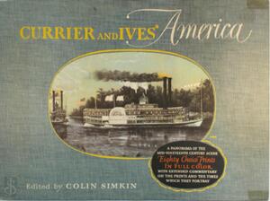 Currier and Ives' America - Colin Simkin