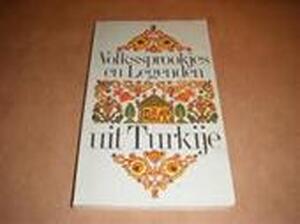 Volkssprookjes en legenden uit Turkije - Max Arthur Prick van Wely Volkssprookjes en legenden uit Turkije - Max Arthur Prick van Wely