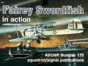 Fairey Swordfish in Action - W. Harrison Fairey Swordfish in Action - W. Harrison