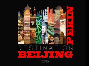 Destination Beijing - Philippe de Baeck Destination Beijing - Philippe de Baeck