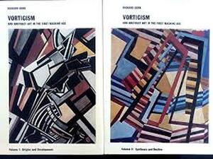 Vorticism and Abstract Art in the First Machine Age - Richard Cork