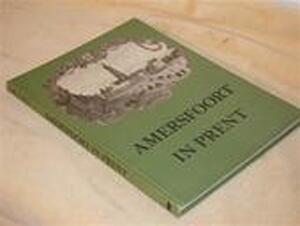 Amersfoort in prent - J. Hovy