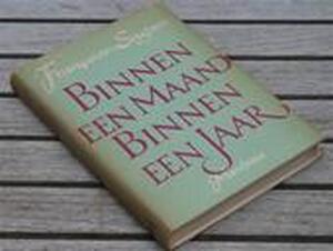 Binnen een maand, binnen een jaar - Françoise Sagan Binnen een maand, binnen een jaar - Françoise Sagan