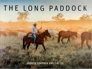 The Long Paddock - Andrew Chapman, Tim Lee