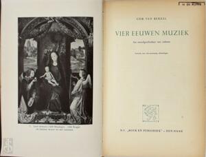 Vier eeuwen muziek - van Cor. Berkel Vier eeuwen muziek - van Cor. Berkel