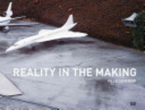 Reality in the making - Ville Lenkkeri