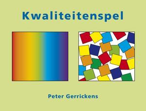 Het kwaliteitenspel - Peter Gerrickens