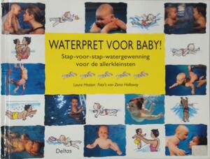 Waterpret voor baby! - Lauren Heston, Katrien Bruyland Waterpret voor baby! - Lauren Heston, Katrien Bruyland