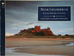 Northumbria - Rob Talbot, Robin Whiteman Northumbria - Rob Talbot, Robin Whiteman