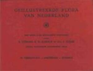 Geïllustreerde flora van Nederland - E. Heimans, H.W. Heinsius, Jac.P. Thijsse Geïllustreerde flora van Nederland - E. Heimans, H.W. Heinsius, Jac.P. Thijsse
