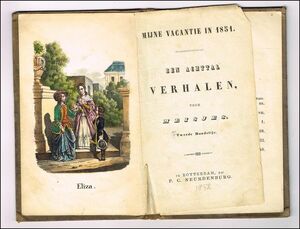 Mijne vacantie in 1851, een achttal verhalen voor meisjes. Eerste bundeltje. - Mijne vacantie in 1851, een achttal verhalen voor meisjes. Eerste bundeltje. -