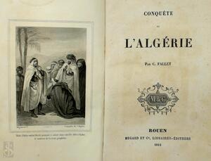 Conquête de l'Algerie - C. Fallet Conquête de l'Algerie - C. Fallet