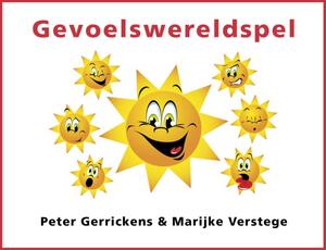 Gevoelswereldspel - P. Gerrickens, M. Verstege Gevoelswereldspel - P. Gerrickens, M. Verstege