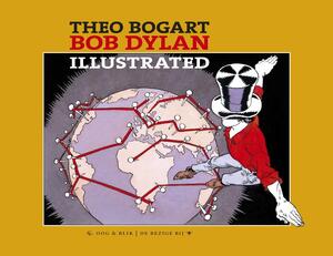 Bob Dylan illustrated - Theo Bogart Bob Dylan illustrated - Theo Bogart