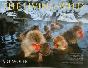 The Living Wild - Art Wolfe