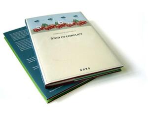 Stad in Conflict - Arnold Reijndorp, Edzard Mik, Mimoun Ghannouti, Bram Esser, E.A. Werkman Stad in Conflict - Arnold Reijndorp, Edzard Mik, Mimoun Ghannouti, Bram Esser, E.A. Werkman