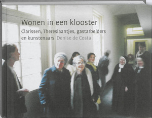 Wonen in een klooster - Denise de Costa