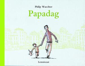 Papadag - Philip Waechter