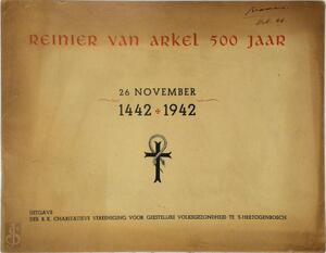 Reinier van Arkel 500 jaar - 