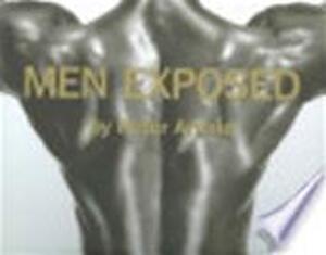 Men Exposed - Peter Arnold Men Exposed - Peter Arnold