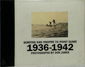 Surfing San Onofre to Point Dume - Don James