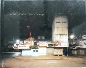 Ahmedabad - Frédéric De Delangle