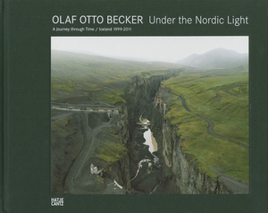 Olaf Otto Becker – Under the Nordic Light - 