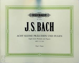 8 kleine Präludien und Fugen (BWV 553-560) - Johann Sebastian Bach 8 kleine Präludien und Fugen (BWV 553-560) - Johann Sebastian Bach