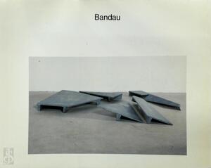 Bandau - Joachim Bandau, Irmel Bandau-Kamp Bandau - Joachim Bandau, Irmel Bandau-Kamp